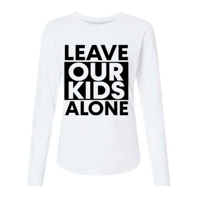 Leave Our Kids Alone Save The Children Protest Womens Cotton Relaxed Long Sleeve T-Shirt