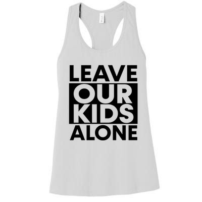 Leave Our Kids Alone Save The Children Protest Women's Racerback Tank