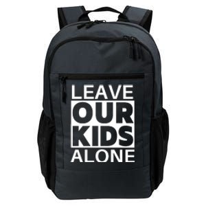 Leave Our Kids Alone Daily Commute Backpack