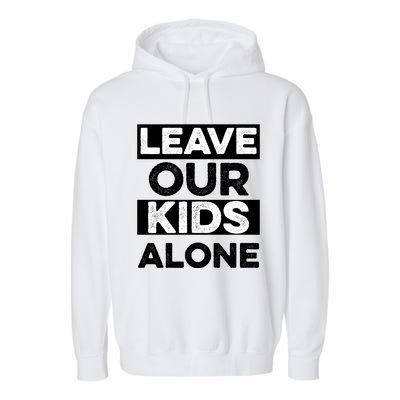 Leave Our Kids Alone Vintage USA Flag Tee Garment-Dyed Fleece Hoodie