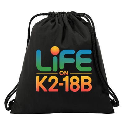 Life On K2-18b Scientific Evidence Life On Distant Planet Drawstring Bag