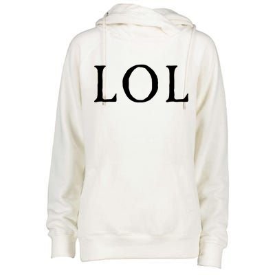 LOL Laugh Out Loud Womens Funnel Neck Pullover Hood