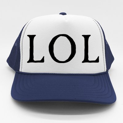 LOL Laugh Out Loud Trucker Hat