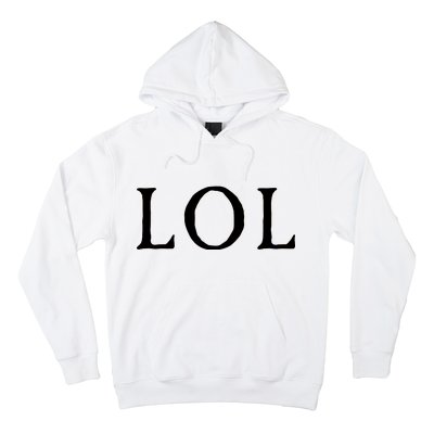 LOL Laugh Out Loud Hoodie