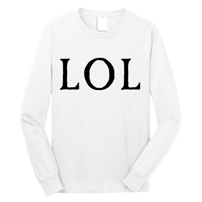 LOL Laugh Out Loud Long Sleeve Shirt