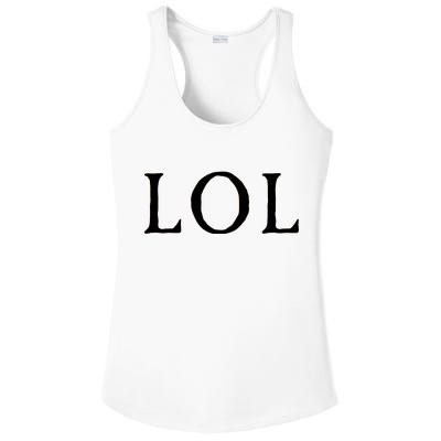 LOL Laugh Out Loud Ladies PosiCharge Competitor Racerback Tank