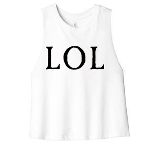 LOL Laugh Out Loud Women's Racerback Cropped Tank