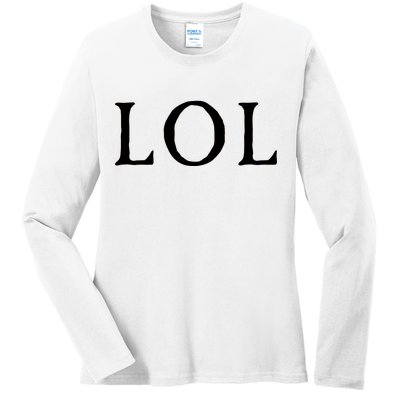 LOL Laugh Out Loud Ladies Long Sleeve Shirt