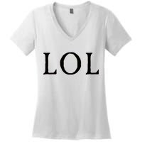 LOL Laugh Out Loud Women's V-Neck T-Shirt