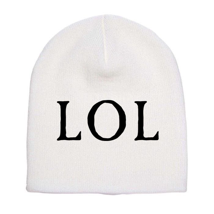 LOL Laugh Out Loud Short Acrylic Beanie