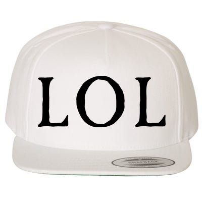 LOL Laugh Out Loud Wool Snapback Cap