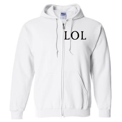 LOL Laugh Out Loud Full Zip Hoodie