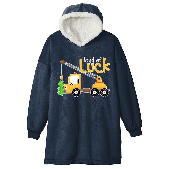 Loads Of Luck Shamrock Funny Truck Saint Patricks Day Hooded Wearable Blanket