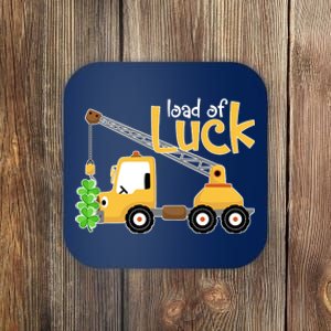 Loads Of Luck Shamrock Funny Truck Saint Patricks Day Coaster