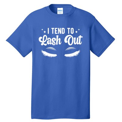 Lash Out Lash Tech Lash Technician Gift Tall T-Shirt