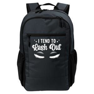 Lash Out Lash Tech Lash Technician Gift Daily Commute Backpack