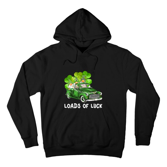 Load Of Luck Truck Gnomies Clover Shamrock St Patrick's Day Hoodie