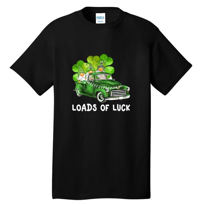 Load Of Luck Truck Gnomies Clover Shamrock St Patrick's Day Tall T-Shirt