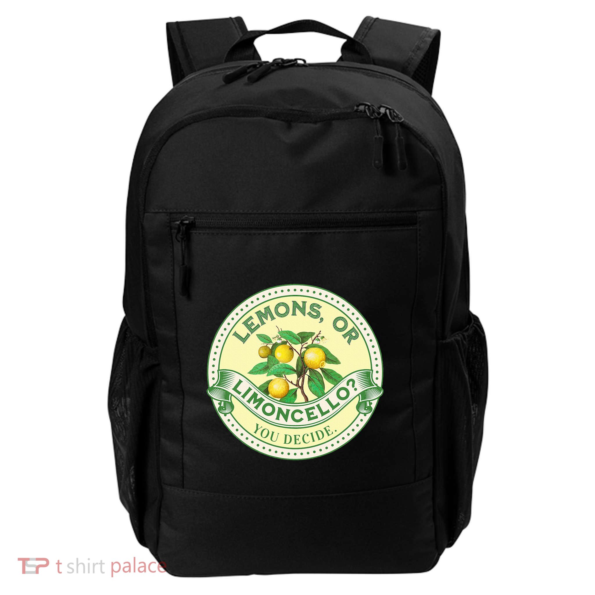 Lemons Or Limoncello You Decide. Optimist Pessimist Daily Commute Backpack
