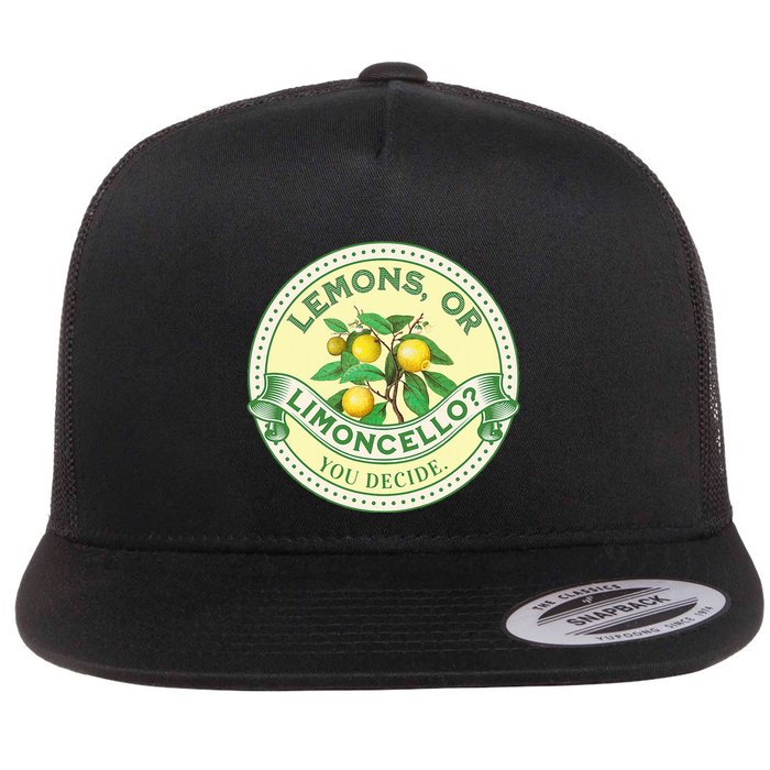 Lemons Or Limoncello You Decide. Optimist Pessimist Flat Bill Trucker Hat