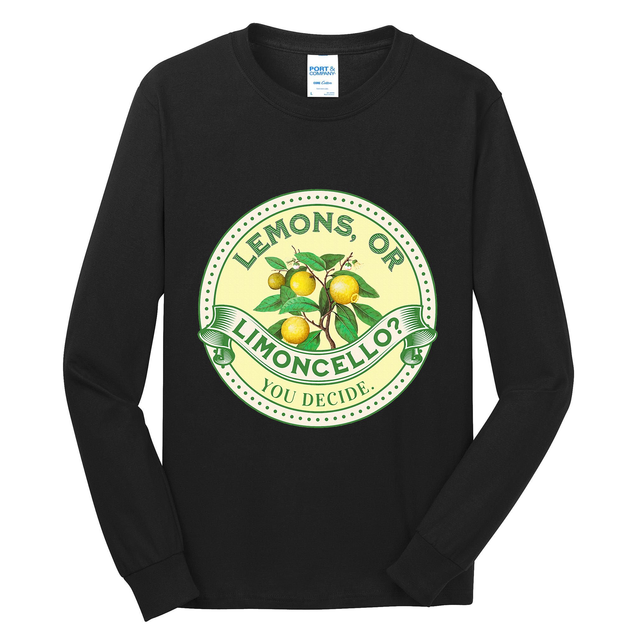 Lemons Or Limoncello You Decide. Optimist Pessimist Tall Long Sleeve T-Shirt