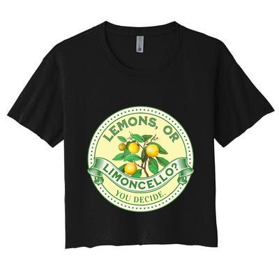 Lemons Or Limoncello You Decide. Optimist Pessimist Crop Top