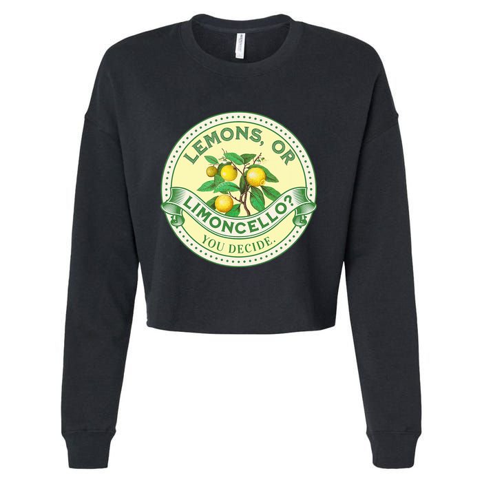 Lemons Or Limoncello You Decide. Optimist Pessimist Cropped Pullover Crew