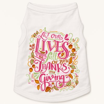 Let Our Lives Be Full Of Both Thanks And Giving Doggie Tank