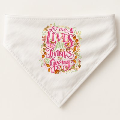 Let Our Lives Be Full Of Both Thanks And Giving USA-Made Doggie Bandana
