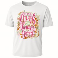 Let Our Lives Be Full Of Both Thanks And Giving Performance Shirt