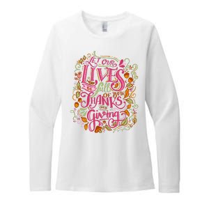 Let Our Lives Be Full Of Both Thanks And Giving Womens CVC Long Sleeve Shirt