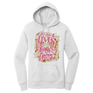 Let Our Lives Be Full Of Both Thanks And Giving Women's Pullover Hoodie