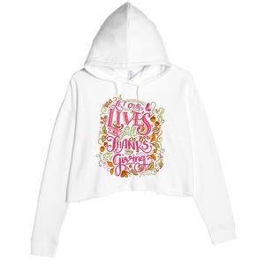 Let Our Lives Be Full Of Both Thanks And Giving Crop Fleece Hoodie