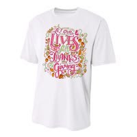 Let Our Lives Be Full Of Both Thanks And Giving Performance Sprint T-Shirt