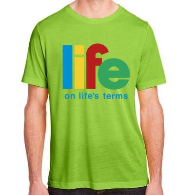 Life On Life's Terms Sobriety Recovery Funny Aa Na Gift Adult ChromaSoft Performance T-Shirt