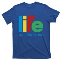 Life On Life's Terms Sobriety Recovery Funny Aa Na Gift T-Shirt