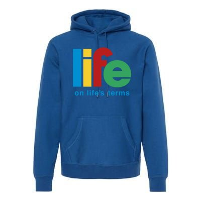 Life On Life's Terms Sobriety Recovery Funny Aa Na Gift Premium Hoodie