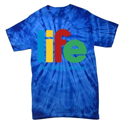 Life On Life's Terms Sobriety Recovery Funny Aa Na Gift Tie-Dye T-Shirt