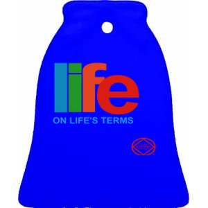 Life On Lifes Terms Narcotics Anonymous Funny Gift Meaningful Gift Na Aa Great Ceramic Bell Ornament