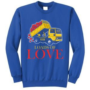 Loads Of Love Truck Construction Worker Valentine's Day Gift Sweatshirt