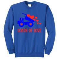 Loads Of Love Truck Driver Friend Friend Valentines Gift Sweatshirt