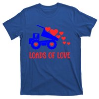 Loads Of Love Truck Driver Friend Friend Valentines Gift T-Shirt