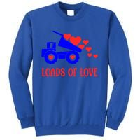 Loads Of Love Truck Driver Friend Friend Valentines Gift Tall Sweatshirt