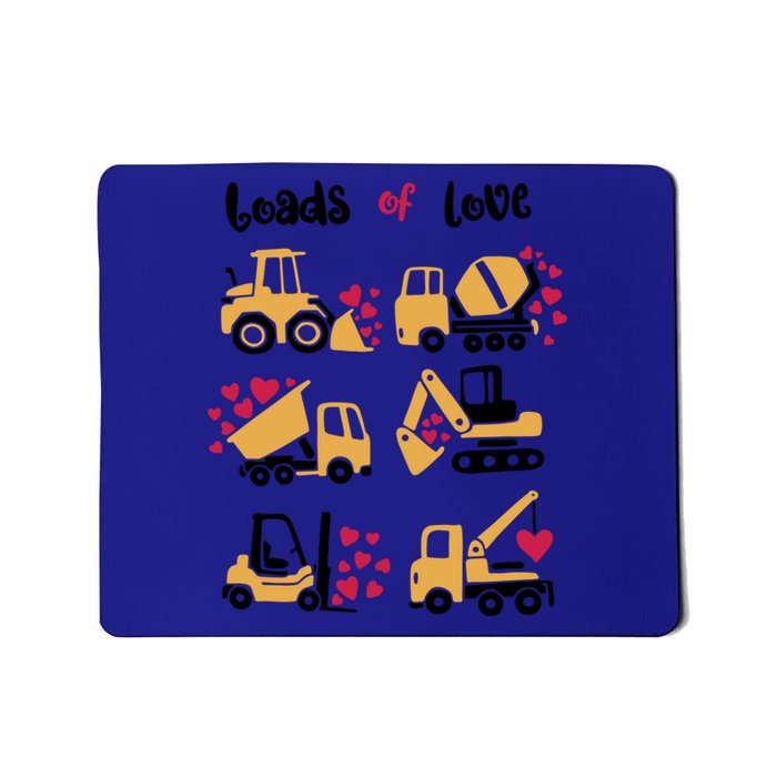 Loads Of Love Construction Trucks Valentine's Day Funny Gift Mousepad