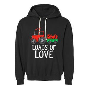 Loads Of Love Tractor Cute Valentines Day Garment-Dyed Fleece Hoodie