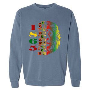 Lion Of Liberation And Freedom 1865 Junenth Ecipation Great Gift Garment-Dyed Sweatshirt