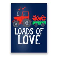 Loads Of Love Tractor Cute Valentines Day Truck Boy Poster