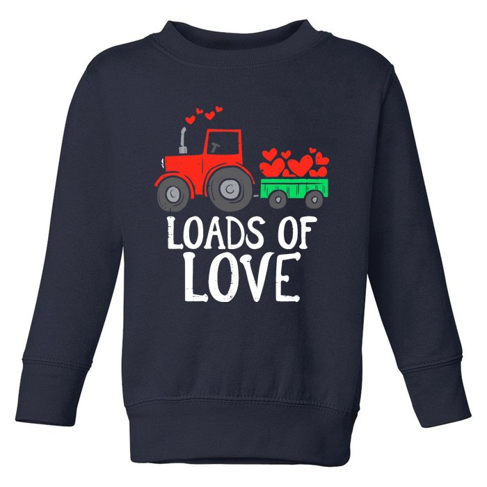 Loads Of Love Tractor Cute Valentines Day Truck Boy Toddler Sweatshirt