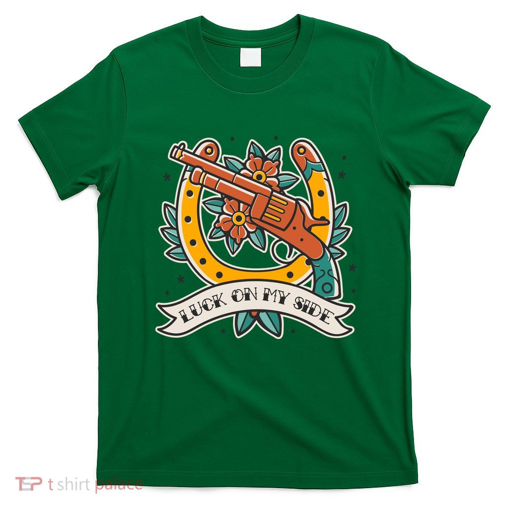 Luck On My Side Gun T-Shirt