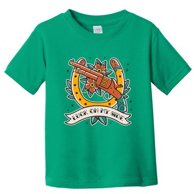 Luck On My Side Gun Toddler T-Shirt